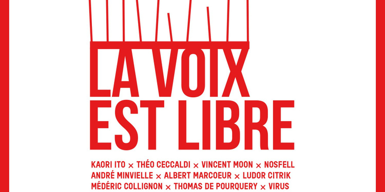 Festival La Voix est Libre //  LE GRAND ÉBAT