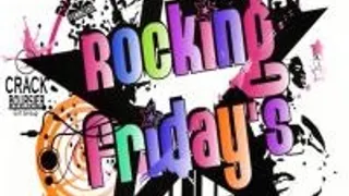 Rocking Fridays