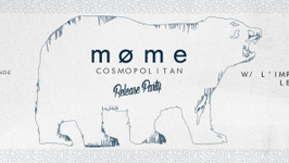 Møme Release Party W/ L'Impératrice & Les Gordon
