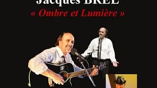 Jean Claude Ribano chante Jacques Brel, "Ombre et Lumière"