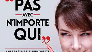Florence Cortot dans "PAS AVEC N'IMPORTE QUI"