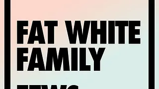[PIAS] NITES : Fat White Family