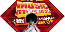 Music By Générations DJs : La Grande Rentrée !