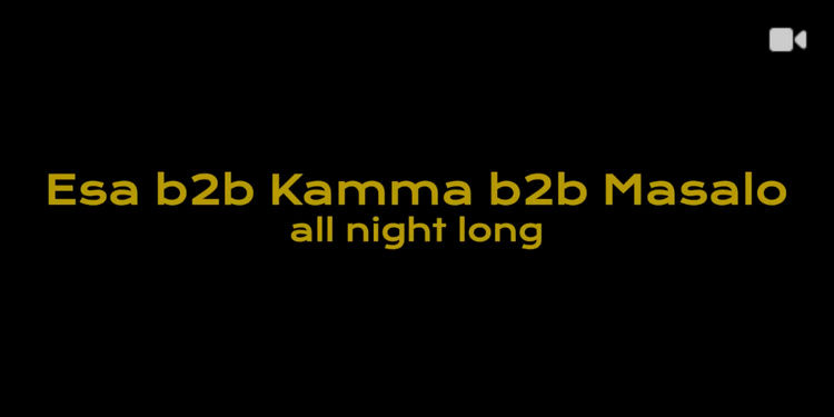 Badaboum Club : Esa b2b Kamma b2b Masalo all night long