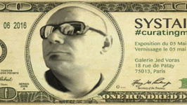 Systaime_Curating Money #1_Galerie Jed Voras