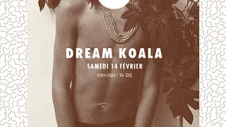 LA SUPERBE #6 w/ DREAM KOALA