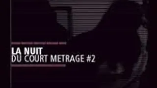 Nuit du court métrage #2