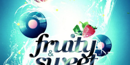 Fruity & Sweet