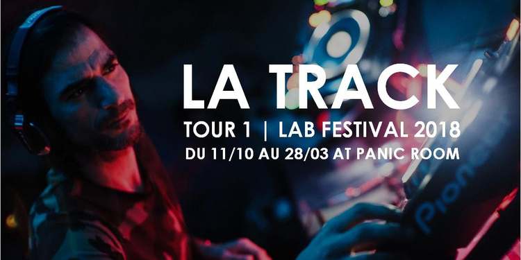 (FREE) La Track #19 | Le Lab Festival 2018