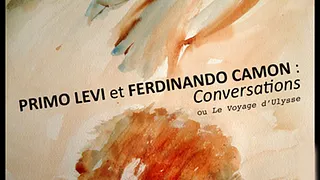 Rimo Levi & Ferdinando Camon Conversations Ou Le Voyage D'ulysse