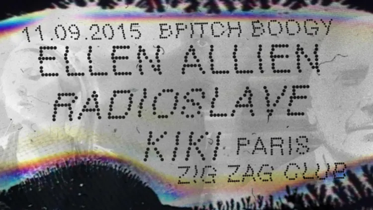 BPitch Control : ELLEN ALLIEN, RADIO SLAVE & KIK