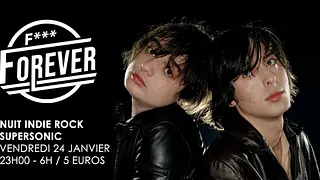 F*** Forever #25 / Nuit indie rock 00s du Supersonic