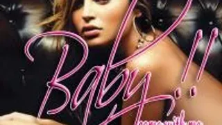 Baby Come With Me