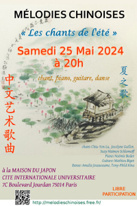 Mélodies Chinoises: Les chants de l'été - La Maison Du Japon (Cité Internationale Universitaire) - samedi 25 mai