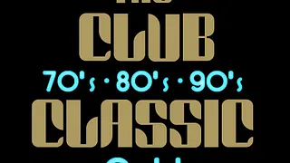 The Club Classic : 70's/80's/90's Gold