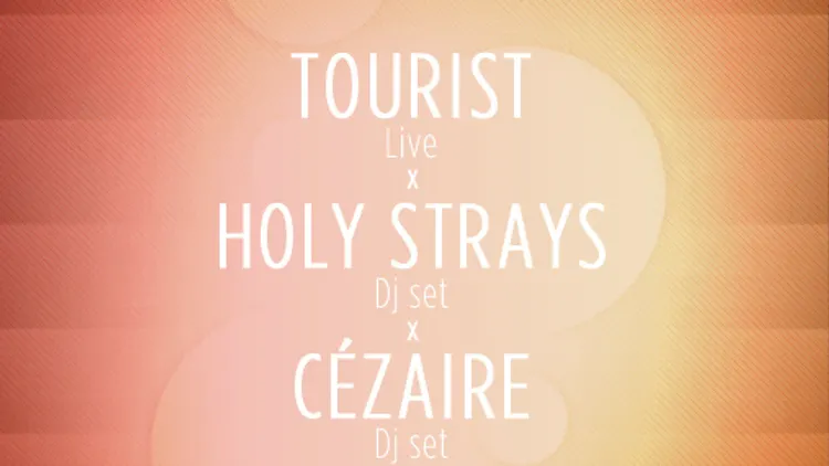 Tourist & Friends avec Tourist live
