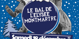 LE BAL DE L'ELYSEE MONTMARTRE