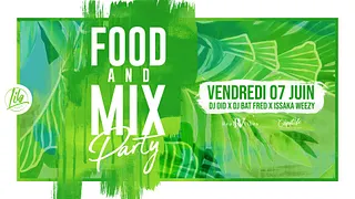 FOOD AND MIX PARTY