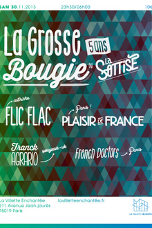 La Grosse Bougie by La Sottise