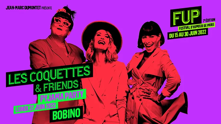 LES COQUETTES & FRIENDS dans le cadre du Festival d'Humour de Paris