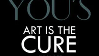 You's Art is the Cure