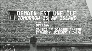 Demain est une île : Tomorrow Is An Island
