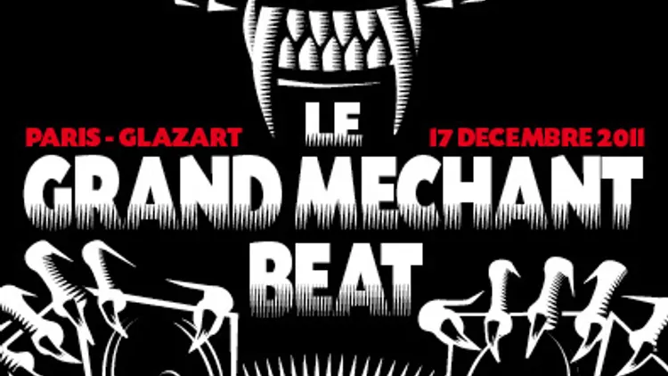 LE GRAND MECHANT BEAT