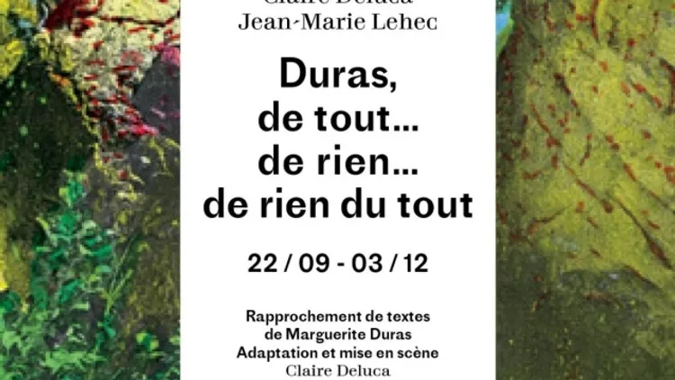 Duras, de tout... de rien... de rien du tout