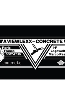Concrete invites Viewlexx: Legowelt / I-F / Marco Passarani / Antinote: Zaltan & D.K.