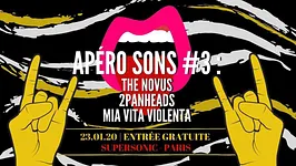 Apéro Sons #3 : The Novus, 2PanHeads, Mia Vita Violenta |Gratuit