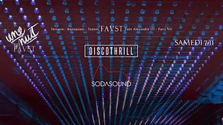 Faust Paris : Discothrill X Sodasound