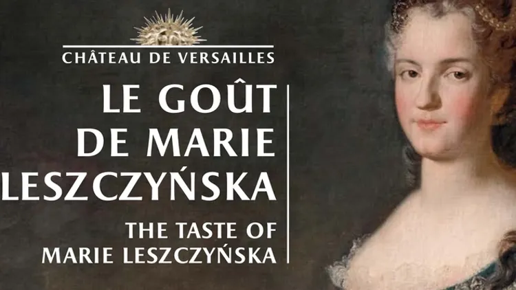 Le goût de Marie Leszczynska