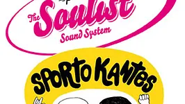 Soulist Sound System invite Sporto Kantes