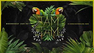 Mercredi 30 Janvier x TAM TAM x BOUM BOUM