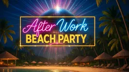 AFTER WORK BEACH PARTY