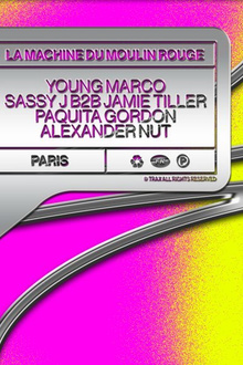 Club Trax: Young Marco, Sassy J b2b Jamie Tiller, Paquita Gordon, Alexander Nut
