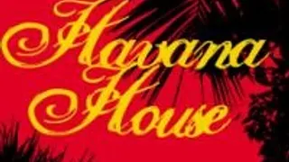 Havana House