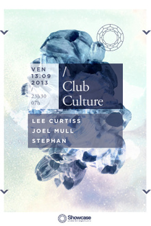 Club Culture : Lee Curtiss, Joel Mull, Stephan