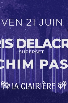 La Clairière : Joris Delacroix & Joachim Pastor