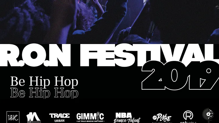 RON Festival 2019 by Ready Or Not // #BeHipHop Edition