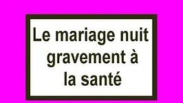 Le mariage nuit gravement à la santé
