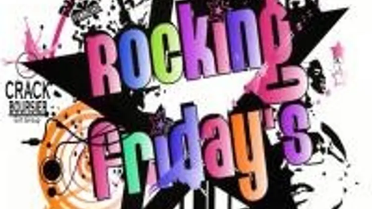 Rocking Fridays