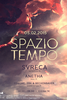 Spazio Tempo w/ Svreca & Anetha