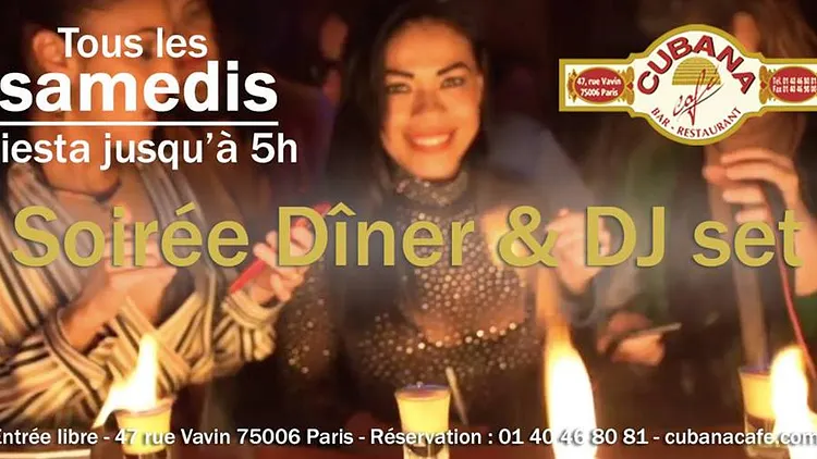 Samedi fiesta au Cubana Café jusqu'à 5h00