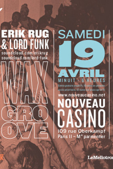 Waxgroove w. Erik Rug & Lord Funk