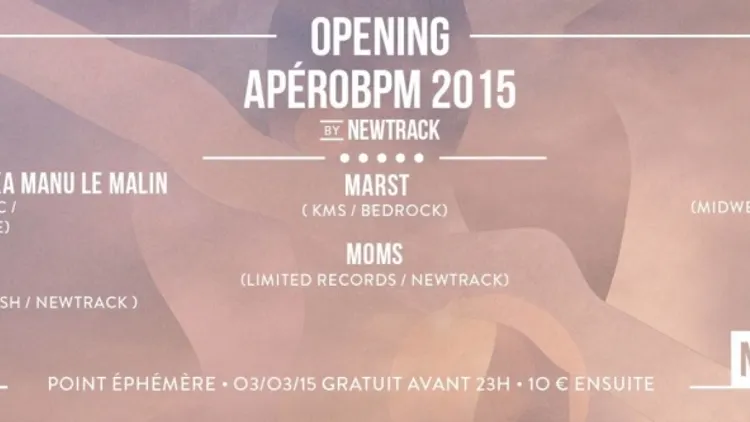 OPENING APÉROBPM 2015 BY NEWTRACK