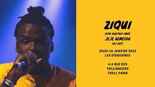 Ziqui (live) X Jeje Almeida (dj set) X Les Disquaires