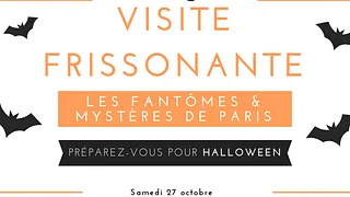 Visite Halloween: Les fantômes et mystères de Paris