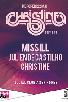 Christine Invite avec Christine, Missill, Julien De Castilho