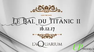 LE BAL DU TITANIC II